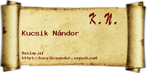 Kucsik Nándor névjegykártya